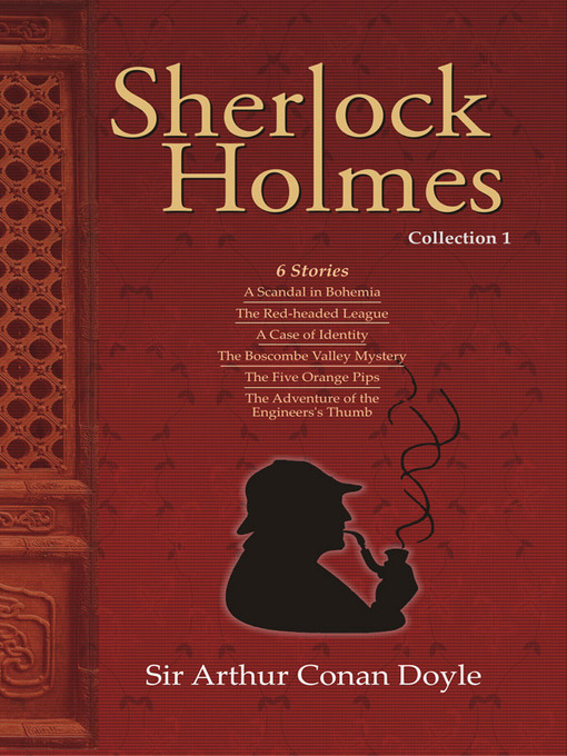 Title details for Sherlock Holmes, Collection 1 by Arthur  Conan  Doyle - Wait list
